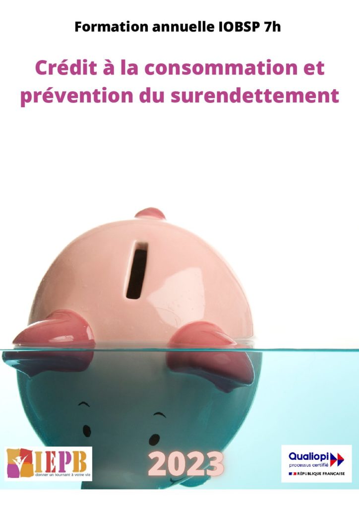 Crédit à la consommation et prévention du surendettement 7h 2023