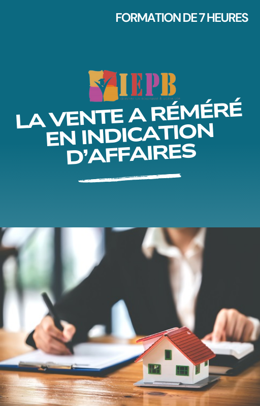 La vente à réméré en indication d'affaires - 7h