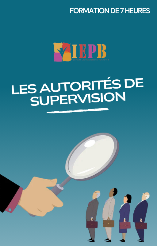 Les autorités de supervision 7h