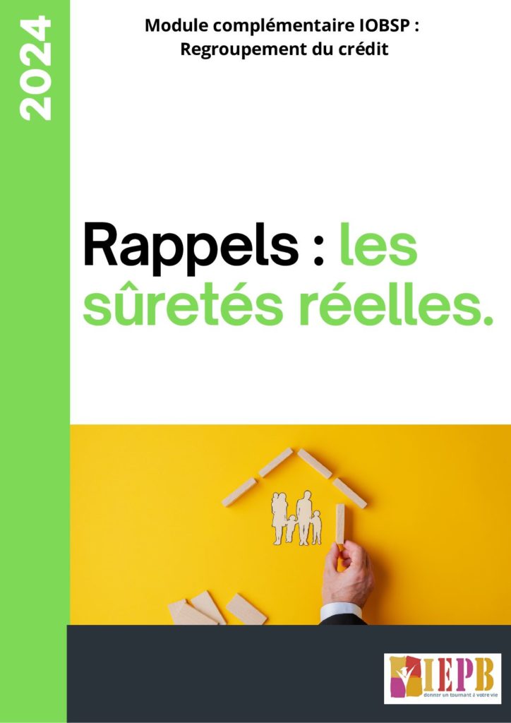 Rappels : les sûretés réelles 2024