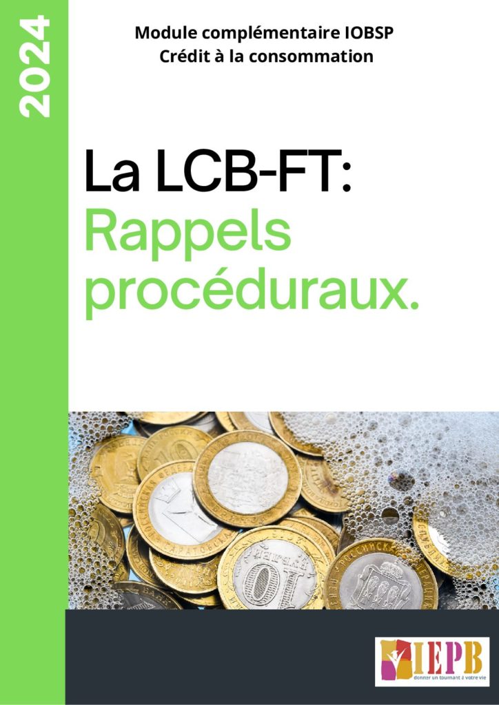 La LCBFT - rappels procéduraux