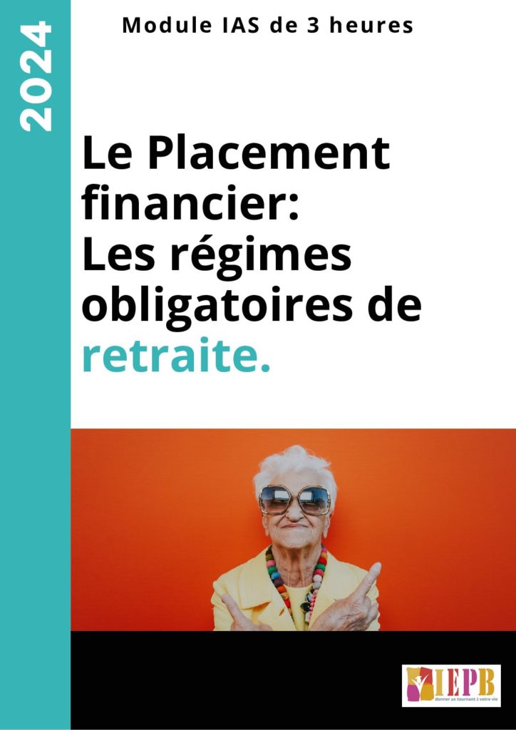 Le Placement financier:  Les régimes obligatoires de retraite