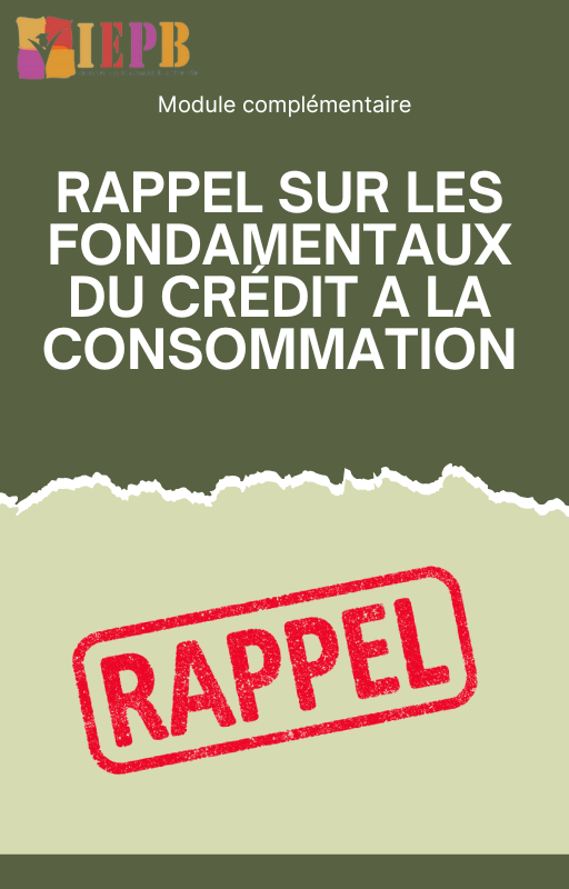 Rappels sur les fondamentaux du crédit à la consommation