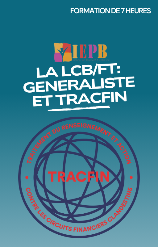 La LCB/FT : Généraliste et TRACFIN