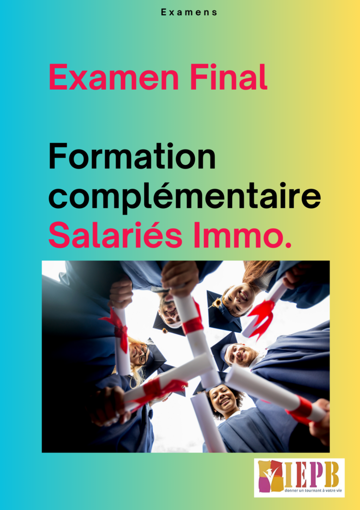 Examen final IOBSP formation complémentaire salarié immo