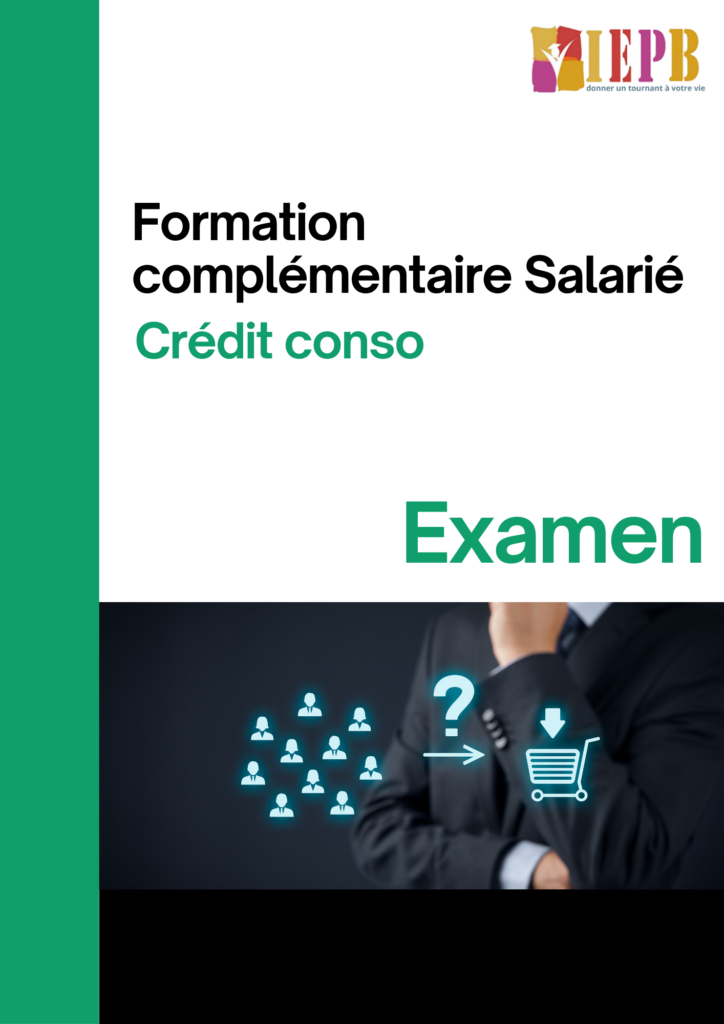 Examen formation complémentaire salarié crédit conso