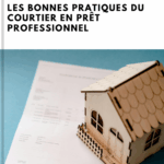 Bonnes pratiques du courtier en crédits pro