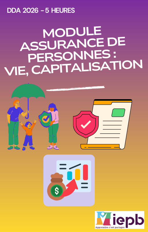 Formation DDA 2026 : Module Assurance de Personnes, Vie et Capitalisation