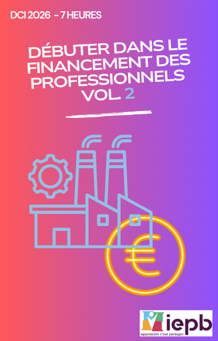 Débuter dans le financement des professionnels volume 2.