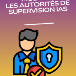 Module : Les Autorités de Supervision IAS (DDA 2026 - 5 Heures)