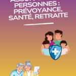 Module assurances de personnes en prévoyance, santé et retraite – formation professionnelle en protection sociale