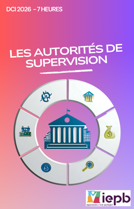Connaître la chaîne de supervision du crédit en France et au niveau Européen.