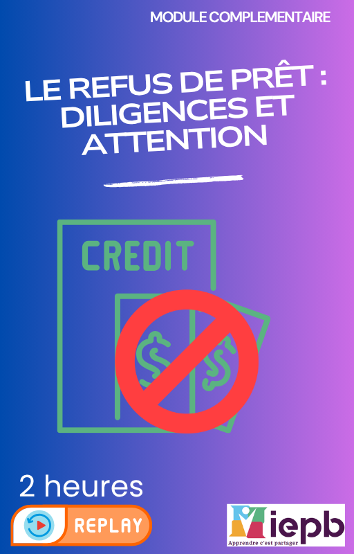 Formation IOBSP : Maîtriser la responsabilité courtier refus de prêt