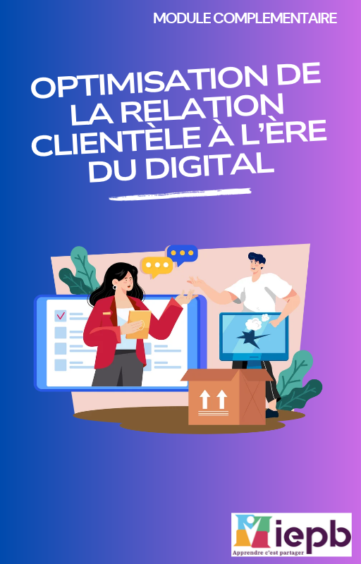Optimisation de la relation clientèle à l’ère du digital une expertise numérique